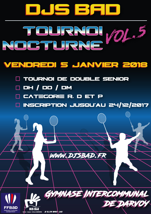 Affiche 5eme tournoi nocturne DJS Bad