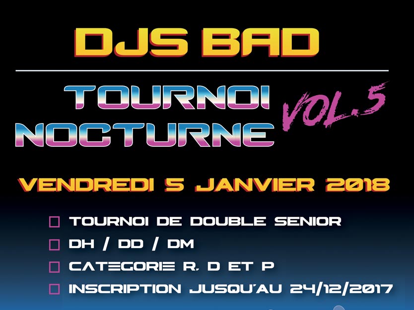 You are currently viewing Succès pour le 5ème tournoi nocturne du DJS Bad