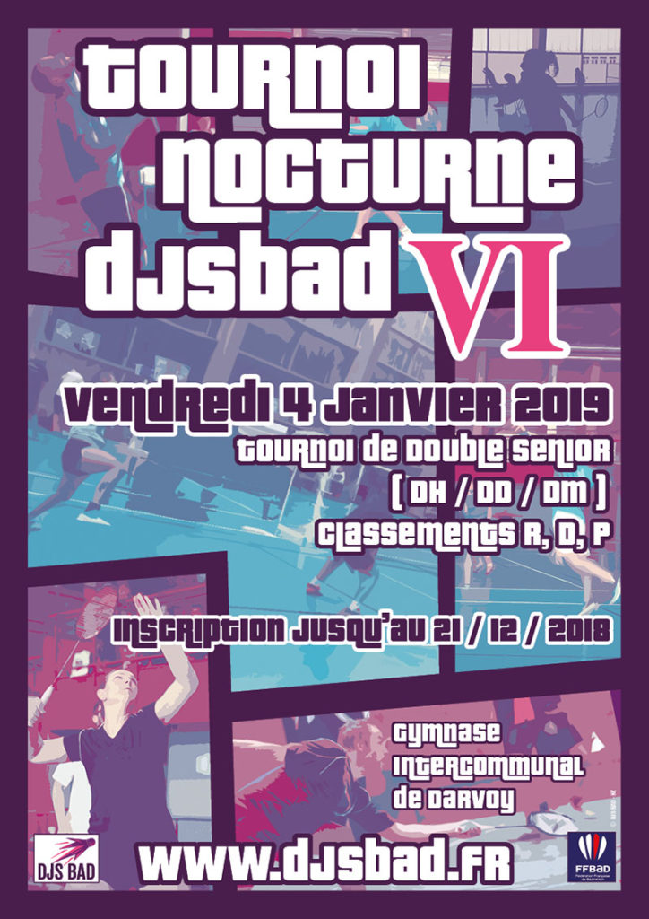 Affiche 6ème Tournoi Nocturne DJS BAD © DJS Bad