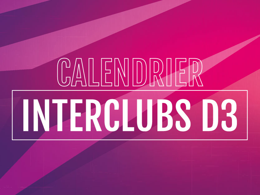 You are currently viewing Calendrier Interclubs D3 – saison 2021/2022