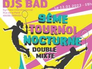 Lire la suite à propos de l’article 9ème tournoi nocturne DJS BAD, ouverture des inscriptions